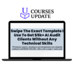 The AI Audit – The Exact Template I Use To Get $5k+ AI Audit Clients Without Any Technical Skills Course